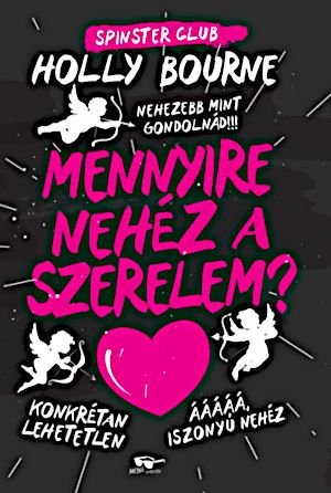 [The Spinster Club 02] • Mennyire nehéz a szerelem